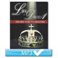 The Life of David Part 1: The First Steps To Greatness (4 MP3s)